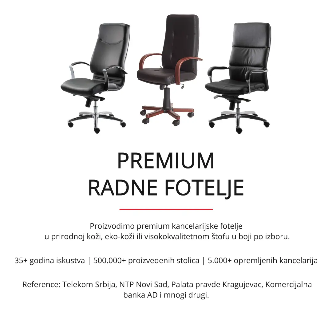 Premium radne fotelje - ergonomske stolice za kancelariju 